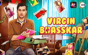 Zee5`s comedy web series, Virgin Bhasskar